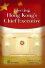Electing Hong Kong's Chief Executive - Book