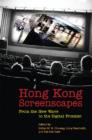 Hong Kong Screenscapes - From the New Wave to the Digital Frontier - Book