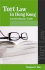 Tort Law in Hong Kong - An Introductory Guide - Book