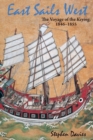 East Sails West - The Voyage of the Keying, 1846-1855 - Book