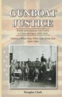 Gunboat Justice: White Man, White Gun : Volume 1 - Book