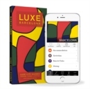 Barcelona Luxe City Guide, 6th Ed. - Book