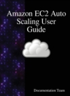 Amazon EC2 Auto Scaling User Guide - Book