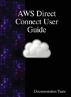 AWS Direct Connect User Guide - Book