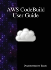 AWS CodeBuild User Guide - Book