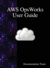 Aws Opsworks User Guide - Book