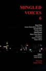 Mingled Voices 6 : International Proverse Poetry Prize Anthology 2021 - Book
