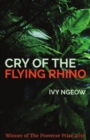 Cry of the Flying Rhino - Book