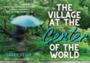 The Village At The Center of the World - eBook