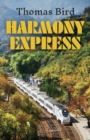 Harmony Express : Travels by Train Through China - eBook