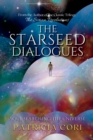 The Starseed Dialogues : Soul Searching the Universe - Book