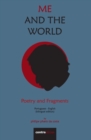 Me and The World : Poetry and Fragments - Book