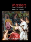 Masters of Contemporary Fine Art Book Collection - Volume 3 (Painting, Sculpture, Drawing, Digital Art) : Volume 3 - Book
