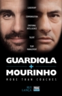 Guardiola Vs Mourinho: More Than Coaches - Book