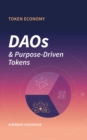 Token Economy : DAOs & Purpose-Driven Tokens - eBook