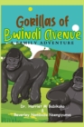 Gorillas of Bwindi Avenue : A Family Adventure - Book