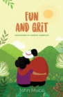 Fun and Grit : Encounters of Farming Hobbyists - Book