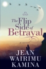 The Flip Side of Betrayal - Book