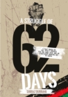 A Struggle of sixty-two days - eBook