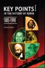 Key Points in the History of Kenya,1885-1990 - eBook