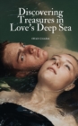 Discovering Treasures in Love's Deep Sea - Book