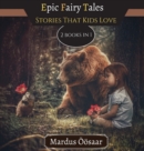 Epic Fairy Tales : Stories That Kids Love - Book