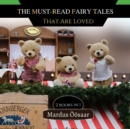 The Must-Read Fairy Tales : That Are Loved - Book