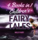Children's Fairy Tales : 4 Books in 1 - Book