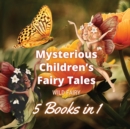 Mysterious Children's Fairy Tales : 5 Books in 1 - Book