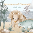 Adventures of Dinosaurs - Book
