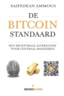 De Bitcoin Standaard : Het Decentrale Alternatief Voor Centraal Bankieren - Book