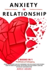 Anxiety in Relationship : Disarm the narcissist and stop codependency with the ultimate guide for break down the hidden gaslighting. Escape from toxic partner: learn dark psychology & manipulation - Book
