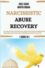 Narcissistic Abuse Recovery : Heal yourself from a destructive racial trauma and fight against discrimination and manipulation. Learn to escape from a codependent relationship in 7 easy steps - Book