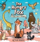 The Hungry Fox : A Fable Told In Rhyme - Book