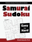 Samurai Sudoku : 500 Easy to Hard Sudoku Puzzles Overlapping into 100 Samurai Style - Book