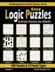 Easy Logic Puzzles & Brain Games for Adults : 500 Puzzles & 12 Puzzle Types (Sudoku, Fillomino, Battleships, Calcudoku, Binary Puzzle, Slitherlink, Sudoku X, Masyu, Jigsaw Sudoku, Minesweeper, Suguru, - Book