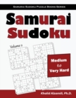 Samurai Sudoku : 500 Medium to Very Hard Sudoku Puzzles Overlapping into 100 Samurai Style - Book