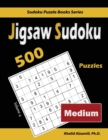 Jigsaw Sudoku : 500 Medium Puzzles - Book