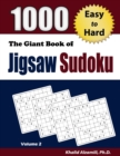 The Giant Book of Jigsaw Sudoku : 1000 Easy to Hard Puzzles - Book
