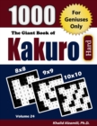 The Giant Book of Kakuro : 1000 Hard Cross Sums Puzzles (8x8 - 9x9 - 10x10) - Book