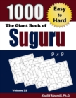 The Giant Book of Suguru : 1000 Easy to Hard Number Blocks (9x9) Puzzles - Book