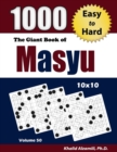 The Giant Book of Masyu : 1000 Easy to Hard Puzzles (10x10) - Book