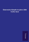 OEsterreichs Kampfe im Jahre 1866 - Book