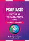 Psoriasis : Natural Treatments That Really Work! - Book