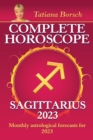 Complete Horoscope Sagittarius 2023 : Monthly astrological forecasts for 2023 - Book