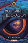 Becoming the Dragon - Book