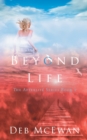 Beyond Life (The Afterlife Series Book 2) - Book