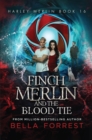 Finch Merlin and the Blood Tie - eBook