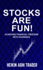 Stocks are fun! : Achieving financial freedom with dividends - Book