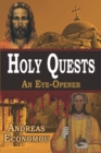 Holy Quests : An Eye-Opener - Book